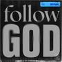 Follow God