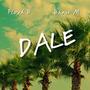 Dale (feat. Bhris Money) [Explicit]