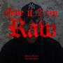 Give It 2 Em Raw (Explicit)