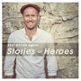 Stories of Heroes