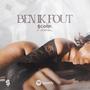 Ben Ik Fout (Explicit)