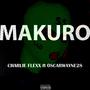 Makuro (feat. Oscar wayne28) [Explicit]