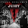 Juicy (Explicit)