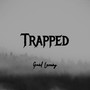 Trapped