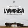 Mambisa (feat. Phiiwe,Nation 1o2 & Privilege)