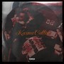 Karma Callin (Explicit)