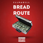 Bread Route (Explicit)