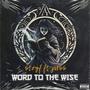 Word To The Wise (feat. Juss) [Explicit]