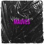 Mauves