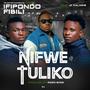 NIFWE TULIKO (feat. JC KALINKS) [Explicit]