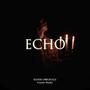 Echo (Original Soundtrack)