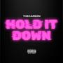 Hold It Down (Explicit)