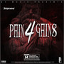 Pain 4 Gains (Explicit)