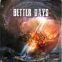 Better Days (Explicit)