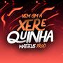 MTG VEM COM A XEREQUINHA (Explicit)