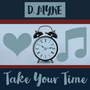 Take Your Time (Explicit)