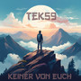 Keiner Von Euch (Explicit)
