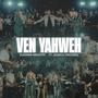 Ven Yahweh (feat. Jessica Ordoñez)