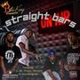 STRAIGHT BARS (feat. T. G., Mr. Three2, TLK Poetry & KnyneThaGreat) [Explicit]