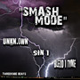 Smashmode (Explicit)