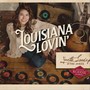 Louisiana Lovin'