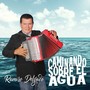 Caminando Sobre el Agua (Radio)