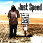 Just Speed (Explicit)