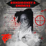 Bond Money & Enemies (Explicit)