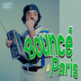 Bouncé to Paris (Explicit)