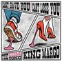 Can't Have You / Can't Lose You (The Gum Song)