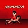 Senorita