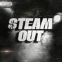 STEAM OUT (Explicit)