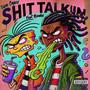 **** Talkin (feat. Bredez) [Explicit]