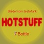 Hotstuff: 7 Bottle (Extended Mix)