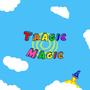 Tragic Magic (Explicit)