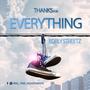 Thanks For Everything (Explicit)