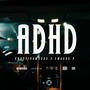 ADHD (feat. Swagga P) [Explicit]