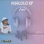Mihlolo EP (Explicit)