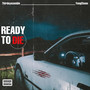 Ready To Die (Explicit)