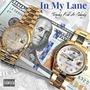 In My Lane (feat. Pshady) [Explicit]