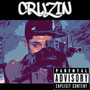 Cruzin (Explicit)