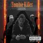 Zombie Killer (Explicit)