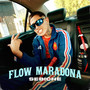 Flow Maradona (Explicit)