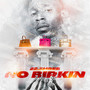 No Birkin (Explicit)