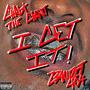 I GET IT! (feat. BVNDIT404) [Explicit]