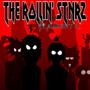 THE ROLLIN' STNRZ (feat. ThatManTip) [Explicit]