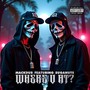 Where U At? (feat. Suganuts) [Explicit]