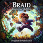 Braid, Anniversary Edition (Original Soundtrack)