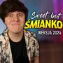 Sweet but Śmianko (Wersja 2024)