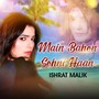 Main Bahon Sohni Haan